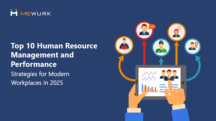 Human Resource Management and Performance Strategies in 2025