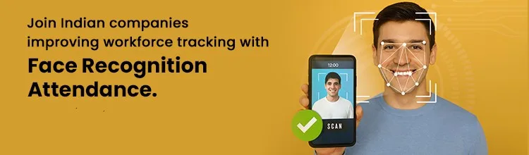 CTA to join Indian companies using an attendance management system using face recognition