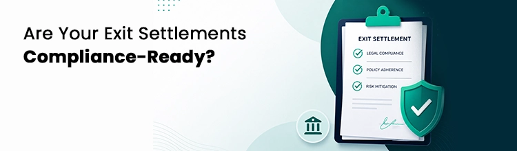 Are Your Exit Settlements Compliance-Ready? See Mewurk in Action