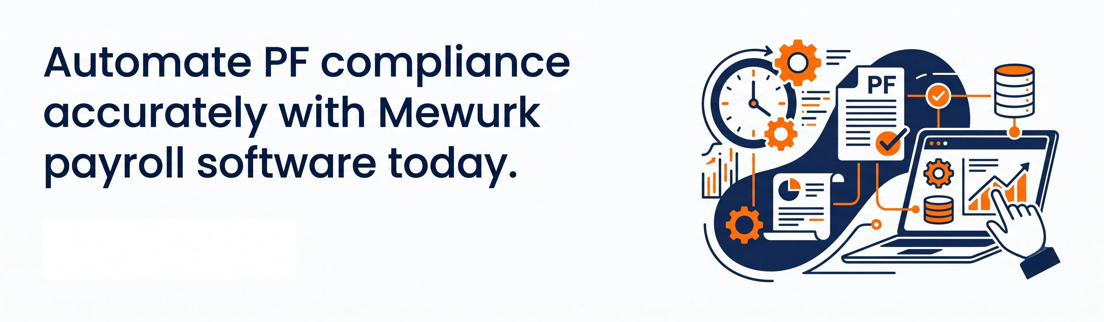 Automate PF compliance accurately with Mewurk payroll software today