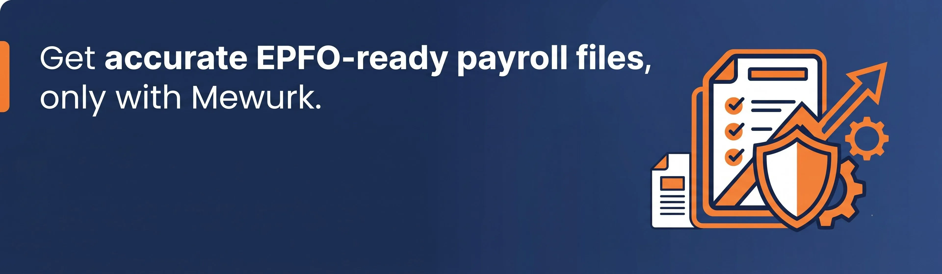 Get accurate EPFO-ready payroll files, only with Mewurk