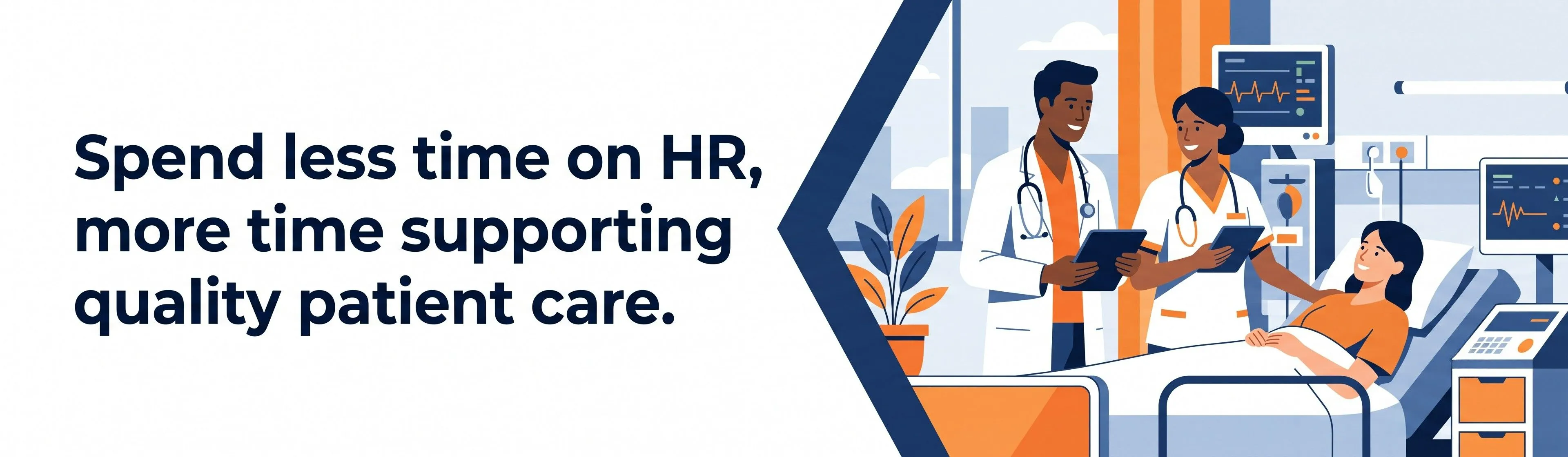 Spend less time on HR, more time supporting quality patient care