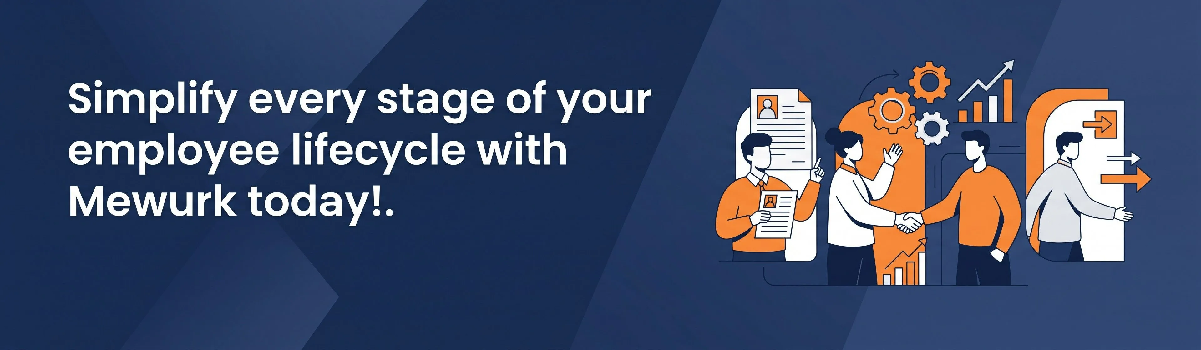 Simplify every stage of your employee lifecycle with Mewurk today