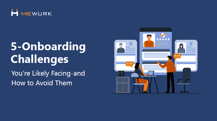 5 Onboarding Challenges and How Task Management Software Overcomes Them