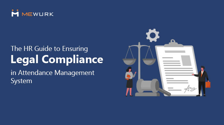 legal compliance in attendance management system 