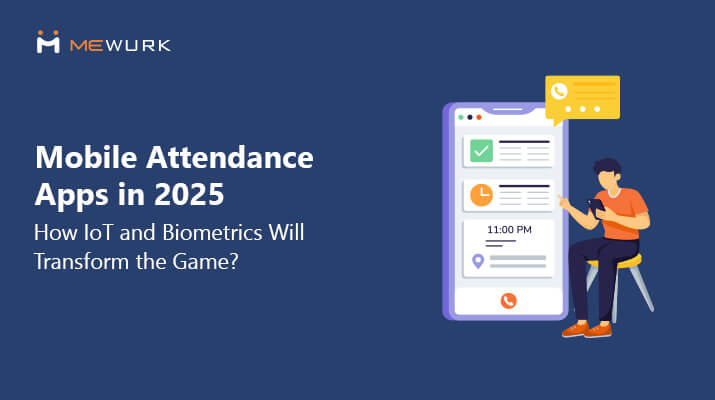 Mobile Attendance Apps in 2025